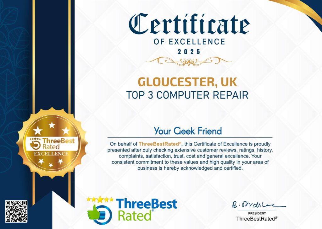Certificate of excellence 2025 awarded to Your Geek Friend computer repair Gloucester Number 1 in the Top 3 computer repair