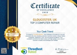 Certificate of excellence 2025 awarded to Your Geek Friend computer repair Gloucester Number 1 in the Top 3 computer repair